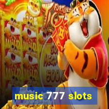 music 777 slots